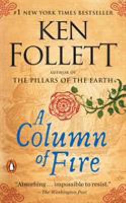 A Column of Fire (Kingsbridge) 0525505075 Book Cover