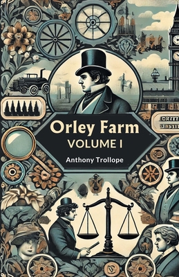 Orley Farm Volume I 9364284372 Book Cover