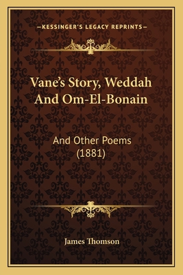 Vane's Story, Weddah And Om-El-Bonain: And Othe... 1167199944 Book Cover