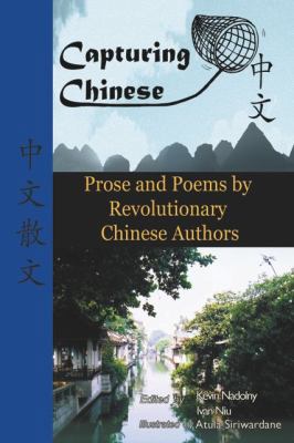 Capturing Chinese Stories: Prose and Poems by R... 0984276238 Book Cover