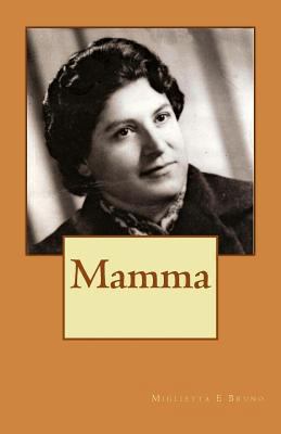 Mamma [Italian] 1477639802 Book Cover