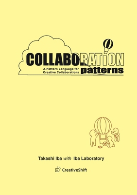 Collaboration Patterns: A Pattern Language for ... 1312447168 Book Cover