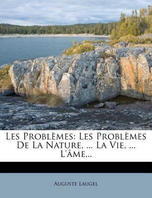 Les Problemes: Les Problemes de La Nature, ... ... [French] 1270972227 Book Cover