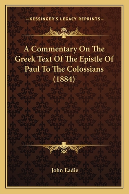 A Commentary On The Greek Text Of The Epistle O... 1164520636 Book Cover