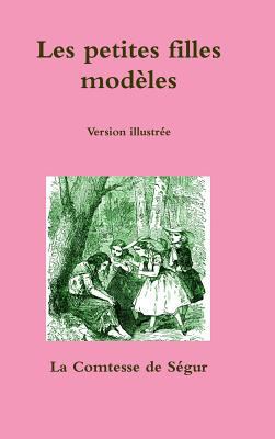 Les petites filles modèles [French] 1387353705 Book Cover