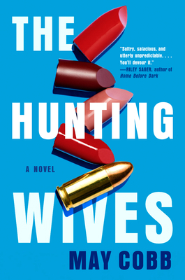 The Hunting Wives 0593101138 Book Cover
