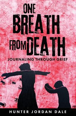 One Breath From Death 1545649693 Book Cover