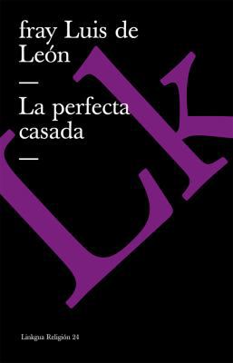 La perfecta casada [Spanish] 8499539017 Book Cover