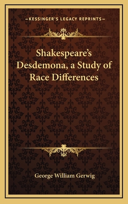 Shakespeare's Desdemona, a Study of Race Differ... 1168633591 Book Cover