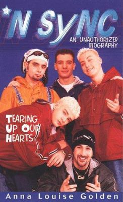 N Sync: Tearing Up Our Hearts [Unqualified] B000AS1MSQ Book Cover