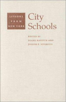 City Schools: Lessons from New York 0801863414 Book Cover