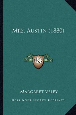 Mrs. Austin (1880) 1166963098 Book Cover
