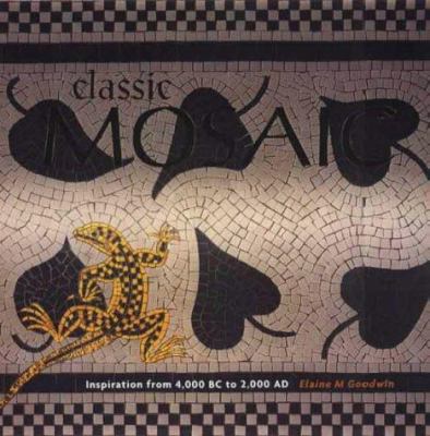 Classic Mosaic 1840923288 Book Cover