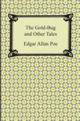 The Gold-Bug and Other Tales 1420946862 Book Cover
