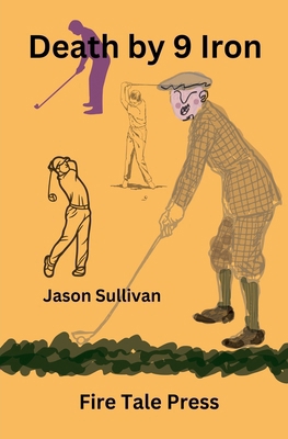 Death by 9 Iron B0DDNZZHS7 Book Cover