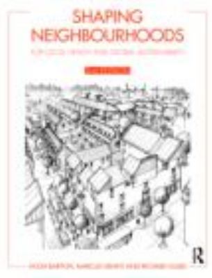 Shaping Neighbourhoods: For Local Health and Gl... 0415495490 Book Cover