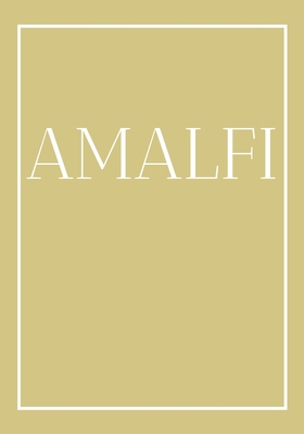 Amalfi: A decorative book for coffee tables, en... 1698579225 Book Cover