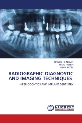 Radiographic Diagnostic and Imaging Techniques 6207843916 Book Cover