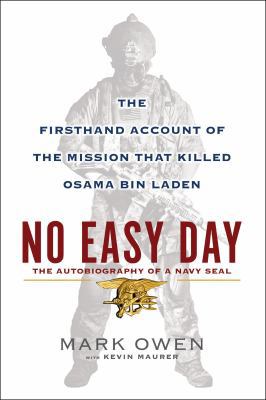 No Easy Day: The Firsthand Account of the Missi... 0525953728 Book Cover