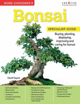 Home Gardener's Bonsai: Buying, Planting, Displ... 1580117589 Book Cover