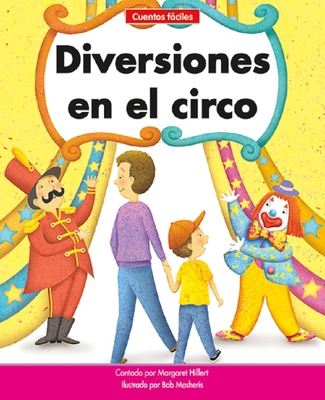 Diversiones En El Circo=circus Fun [Spanish] 1684508886 Book Cover