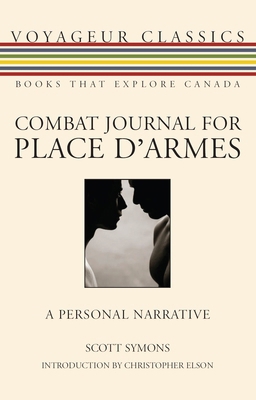 Combat Journal for Place d'Armes: A Personal Na... 1554884578 Book Cover