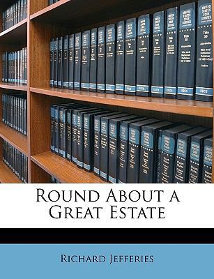 Round about a Great Estate 1146390793 Book Cover