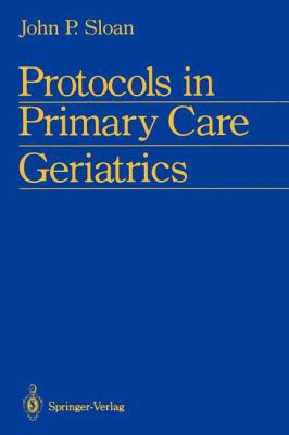 Protocols in Primary Care Geriatrics 0387973958 Book Cover