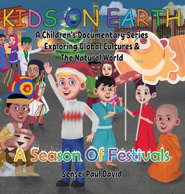 Kids On Earth: A Season Of Festivals 1778480012 Book Cover