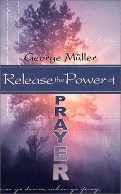 Release the Power of Prayer 0883683520 Book Cover