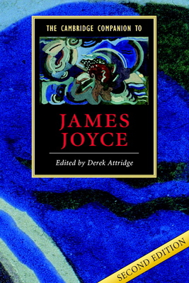 The Cambridge Companion to James Joyce 0521545536 Book Cover