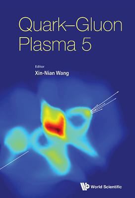 Quark-Gluon Plasma 5 9814663700 Book Cover