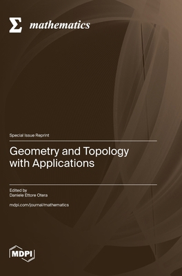 Geometry and Topology with Applications 3725834156 Book Cover