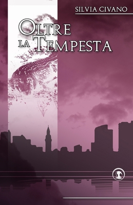 Oltre la tempesta [Italian] 1707859655 Book Cover