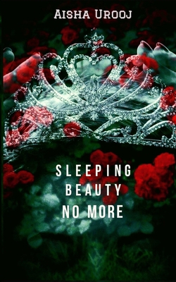 Sleeping Beauty No More: Fantasy Romance B098WBL83F Book Cover