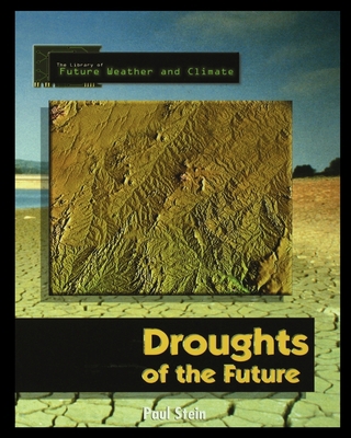 Forecasting the Climate of the Future: Droughts... 1435887468 Book Cover