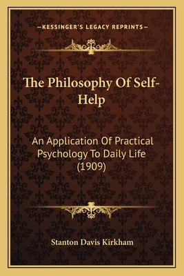 The Philosophy Of Self-Help: An Application Of ... 1165105497 Book Cover