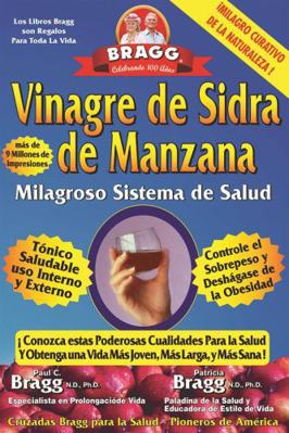 Vinagre de Sidra de Manzana: Milagroso Sistema ... [Spanish] 0877900477 Book Cover