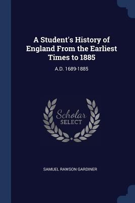 A Student's History of England From the Earlies... 1376614383 Book Cover