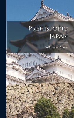 Prehistoric Japan 1015815413 Book Cover