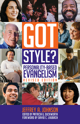 Got Style?: Personality-Based Evangelism, Revis... 081701845X Book Cover