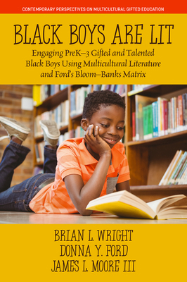 Black Boys Are Lit: Engaging Prek-3 Gifted and ... 1648027482 Book Cover