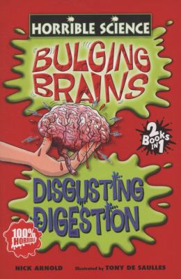 Bulging Brains (Horrible Science) 1407109723 Book Cover