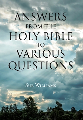 Answers From the Holy Bible to Various Questions B0D9C5GQ1T Book Cover