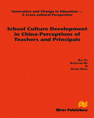 School Culture Development in China - Perceptio... 8793102666 Book Cover