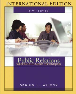 Public Relations Writing and Media Techniques 0205429173 Book Cover