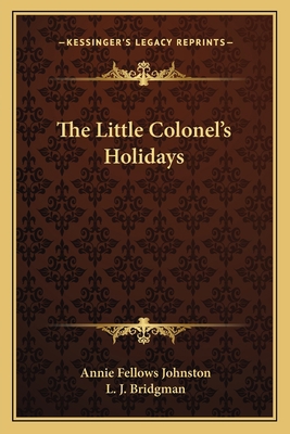 The Little Colonel's Holidays 1163601748 Book Cover