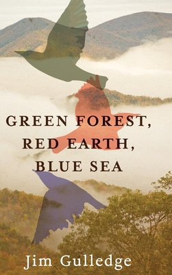 Green Forest, Red Earth, Blue Sea B0D4B6FQHC Book Cover