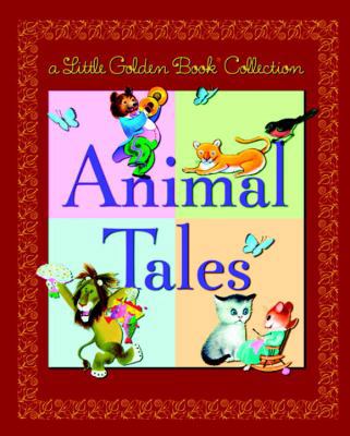 Little Golden Book Collection: Animal Tales 0375831282 Book Cover