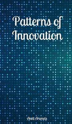 Patterns of Innovation 9916877629 Book Cover